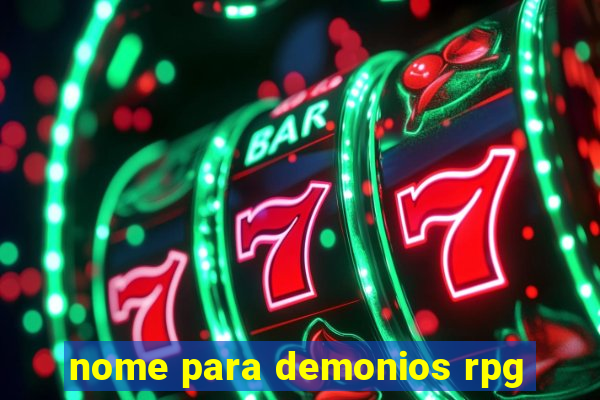 nome para demonios rpg